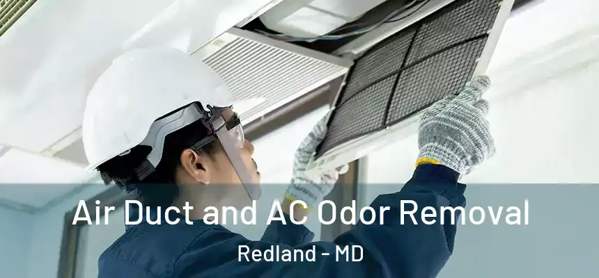  Air Duct and AC Odor Removal Redland - MD