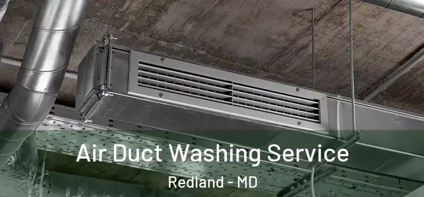  Air Duct Washing Service Redland - MD