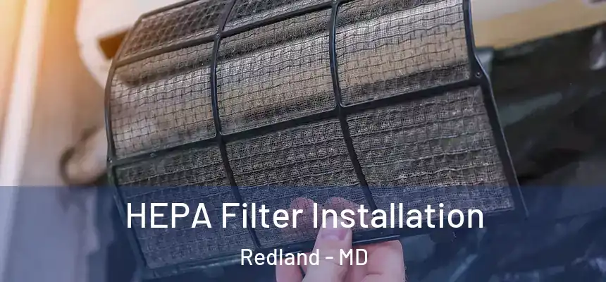  HEPA Filter Installation Redland - MD