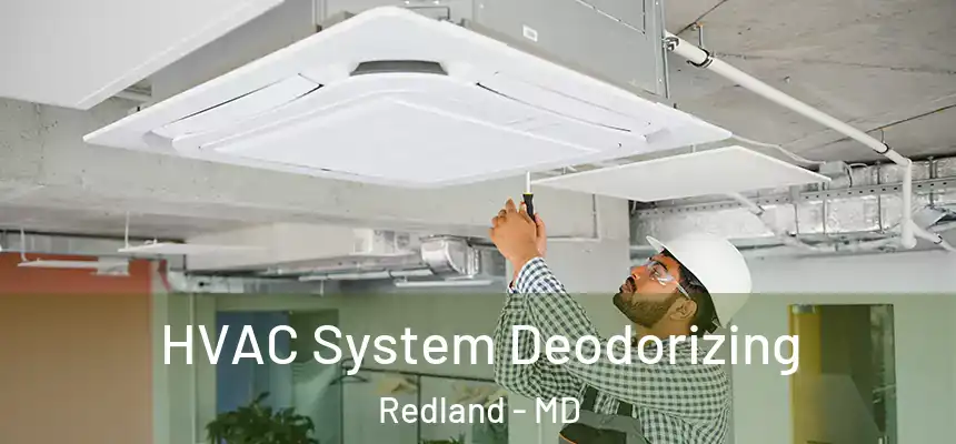  HVAC System Deodorizing Redland - MD