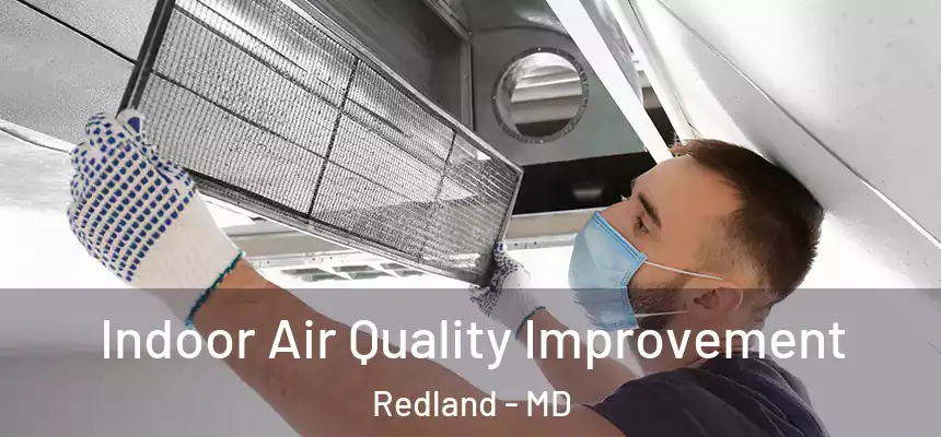  Indoor Air Quality Improvement Redland - MD