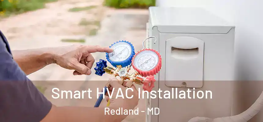  Smart HVAC Installation Redland - MD